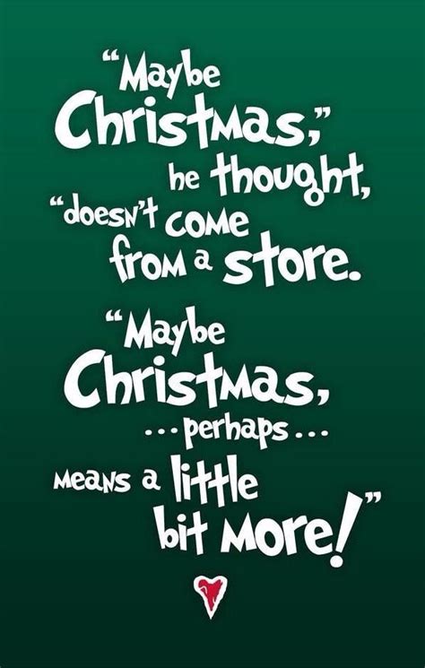 Christmas is Coming ~ Dr. Seuss Christmas Wisdom | Grinch quotes ...