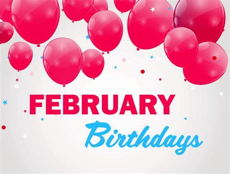 GALLERY: February Birthdays