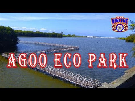 Agoo Eco Park La Union - YouTube