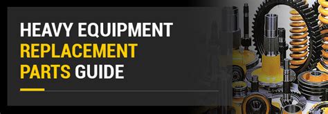 Heavy Equipment Replacement Parts Guide - MacAllister Machinery