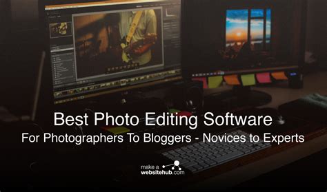 Best Photo Editing Software for Photographers 2023 - Novice to Experts ...