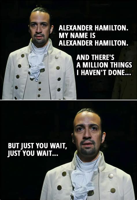 Quote from Hamilton (An American Musical) | Alexander Hamilton ...