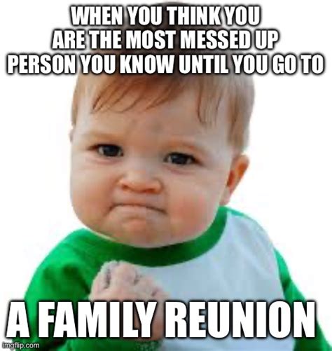 Funny Family Reunion Memes