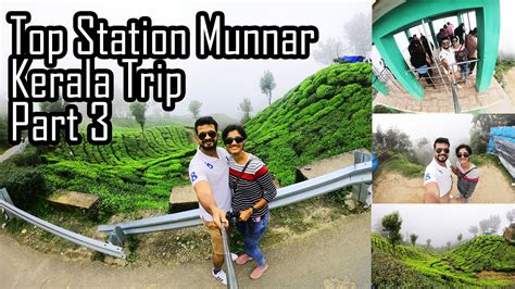 Munnar Top Station | Munnar, Best location, Station