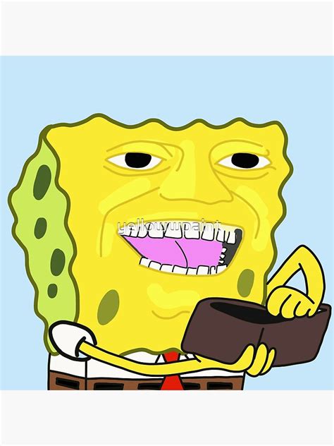 Póster «Meme de la billetera de Bob Esponja» de yellowwpaint | Redbubble