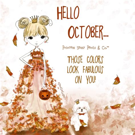 Hello October (With images) | Sassy pants quotes, Sassy pants, Hello ...