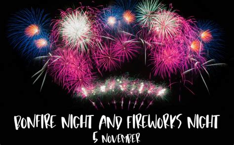 Guy Fawkes Day - Bonfire Night - Firework Night - A Brief History