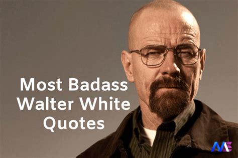 Badass Walter White Quotes from Breaking Bad - Moodswag