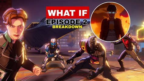 What if Season 2 Ep-2 (breakdown) - YouTube