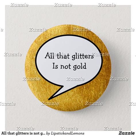 All That Glitters is Not Gold Meaning