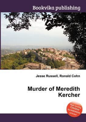 Murder of Meredith Kercher by Jesse Russell | Goodreads