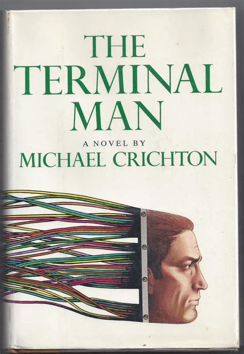 The Terminal Man | Michael Crichton | 1st Edition