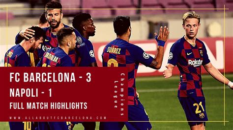 FC Barcelona vs Napoli Match Highlights | FC Barcelona - 3 , Napoli - 1