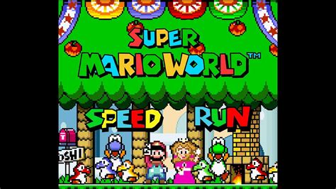 Super Mario World Speed Run - YouTube