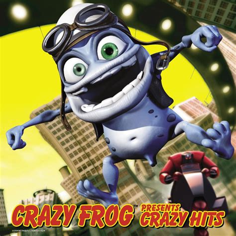 Crazy Hits Album by Crazy Frog | Lyreka