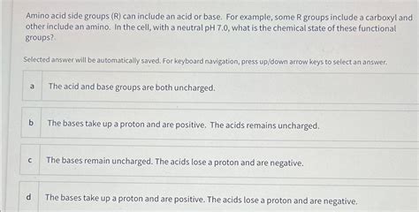 Solved Amino acid side groups (R) ﻿can include an acid or | Chegg.com