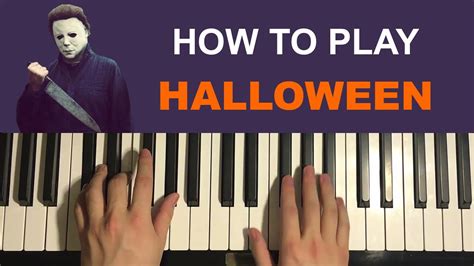 Michael Myers - Halloween Theme Song (Piano Tutorial Lesson) - YouTube