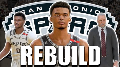 The Dynasty Starts Now! Spurs Victor Wembanyama Rebuild | NBA 2K23 PC ...