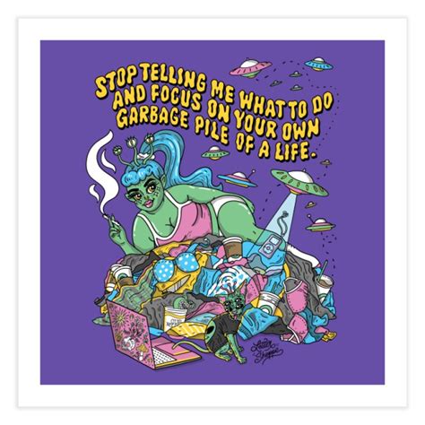 Focus On Your Own Garbage Pile | Fine Art Print | Letter Shoppe