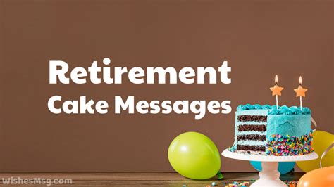 70+ Best Retirement Cake Sayings and Message Ideas - WishesMsg