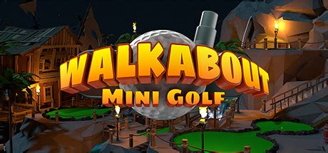 FREE DOWNLOAD » Walkabout Mini Golf VR | Skidrow Cracked