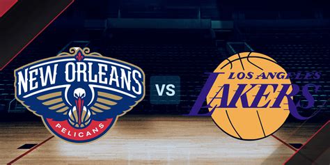 EN VIVO | Ver Los Angeles Lakers vs New Orleans Pelicans por la NBA ...