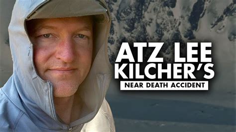 About Atz Lee Kilcher's Near-Death Accident - YouTube