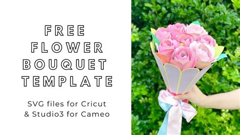 Forever flower bouquet. Free Cricut and Silhouette Cameo paper craft ...