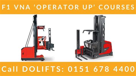 F1 Very Narrow Aisle VNA Lift Truck Courses | Dolifts Forklift Training ...