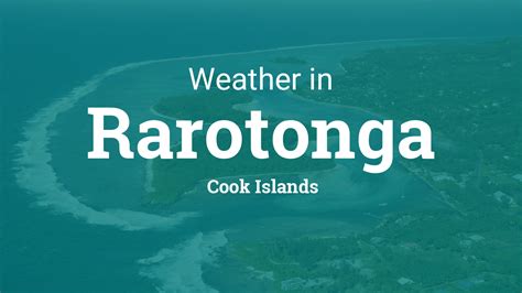 Weather for Rarotonga, Cook Islands