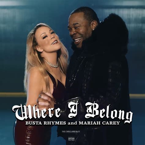 Busta Rhymes - Where I Belong (feat. Mariah Carey) | iHeart