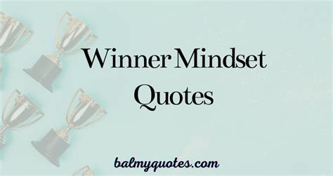 25 Best Winner Mindset Quotes (Inspirational Words to Fuel Your Success ...