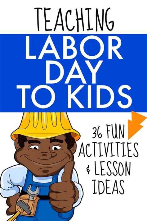 About Labor Day: 36 Labor Day Activities and Lessons for Kids ...