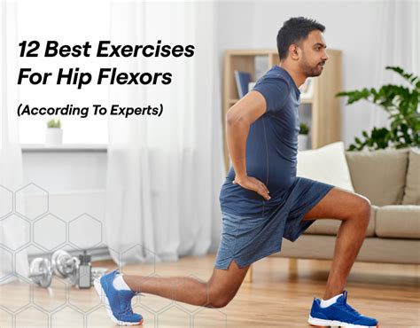 12 Best Exercises For Hip Flexors (According To Experts) – Fitbod