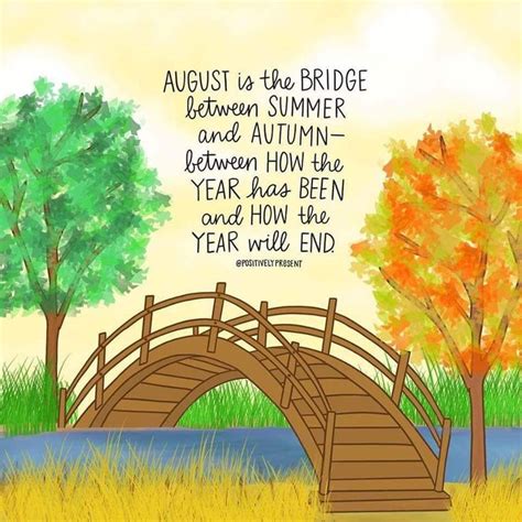 August Quotes: Bridge Between Summer and Fall