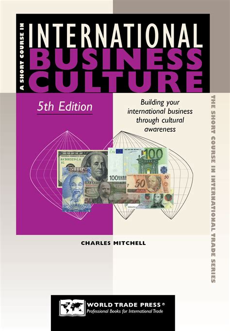 Short Course in International Business Culture, 5th Edition | World ...