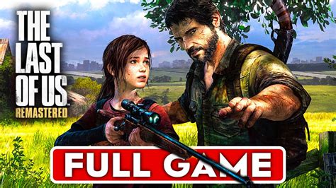 THE LAST OF US REMASTERED Gameplay Walkthrough FULL GAME [1440P 60FPS ...