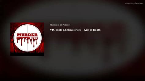 VICTIM: Chelsea Bruck - Kiss of Death | Chelsea grew up in a small town ...