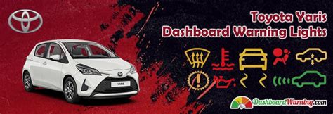 Toyota Yaris Dashboard Warning Lights, Symbols and Means