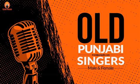 Punjabi Old Singers Male and Female List - Trend Punjabi