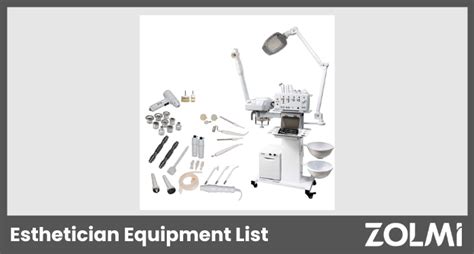 Esthetician Equipment List 2024 | zolmi.com