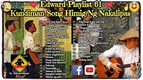 Edward Playlist 61 Kundiman Song Himig Ng Nakalipas | Best of Kundiman ...