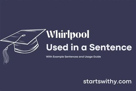 WHIRLPOOL in a Sentence Examples: 21 Ways to Use Whirlpool