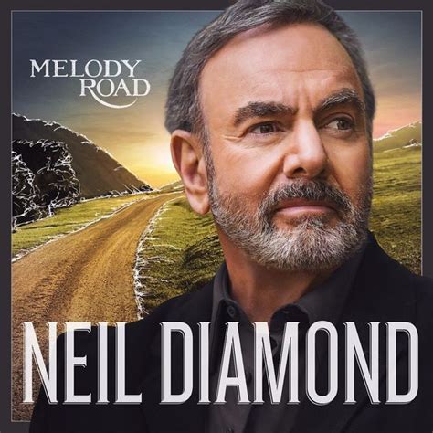 Neil Diamond - Melody Road Lyrics and Tracklist | Genius