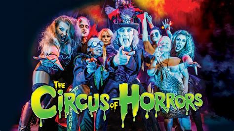 The Circus of Horrors: The Never Ending Nightmare 2017 | PLAYHOUSE ...