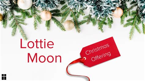 Lottie Moon Christmas Offering | First Baptist Huntsville