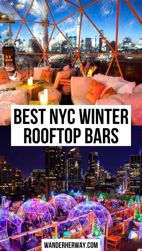 The Best Winter Rooftop Bars in NYC — Wander Her Way | New york city ...