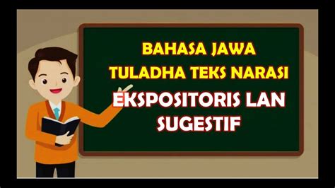 TULADHA TEKS NARASI EKSPOSITORIS LAN SUGESTIF - YouTube