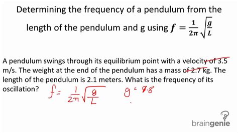 Physics 4.1.4.3 Determining the frequency of a pendulum from the length ...