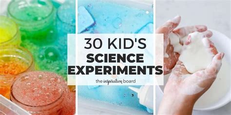 30 Easy Science Experiments for Kids - The Inspiration Board